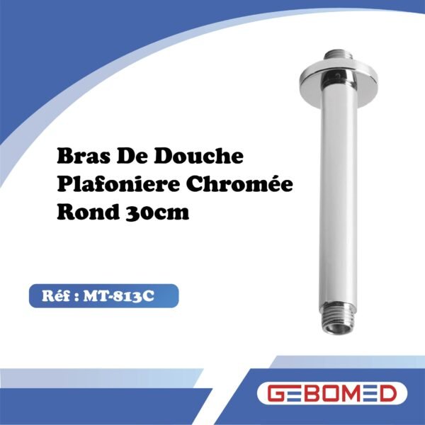Bras De Douche Chrome Plafonier 30 Cm Mt-813c Gebomed